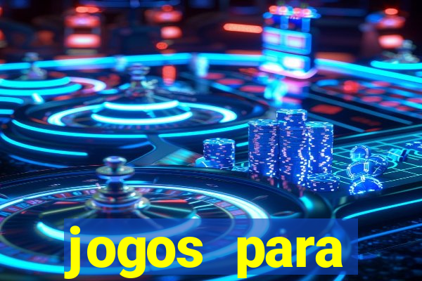 jogos para trabalhar regras e limites